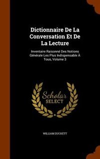 Front cover_Dictionnaire De La Conversation Et De La Lecture