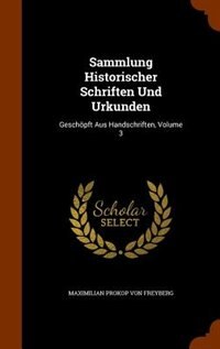 Front cover_Sammlung Historischer Schriften Und Urkunden