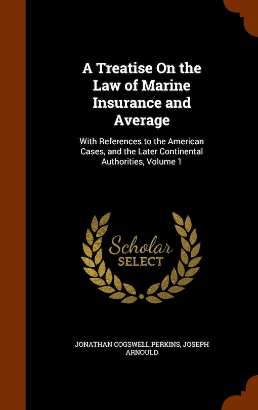 Front cover_A Treatise On the Law of Marine Insurance and Average