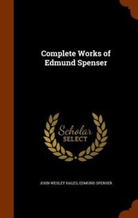 Front cover_Complete Works of Edmund Spenser