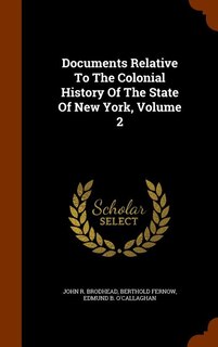 Front cover_Documents Relative To The Colonial History Of The State Of New York, Volume 2