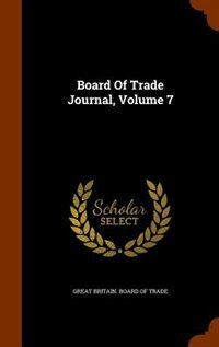 Couverture_Board Of Trade Journal, Volume 7