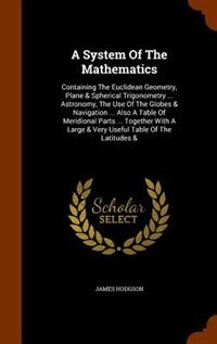 Front cover_A System Of The Mathematics