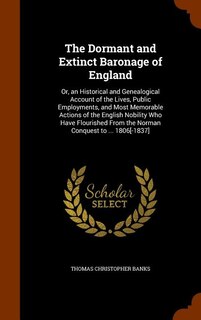Front cover_The Dormant and Extinct Baronage of England