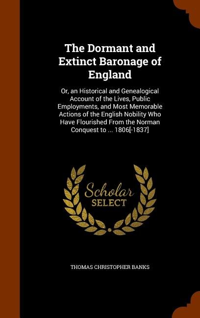 Front cover_The Dormant and Extinct Baronage of England