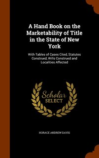 Front cover_A Hand Book on the Marketability of Title in the State of New York