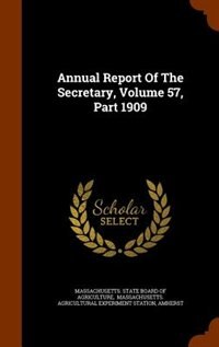 Front cover_Annual Report Of The Secretary, Volume 57, Part 1909