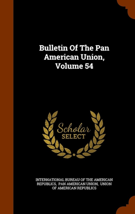 Couverture_Bulletin Of The Pan American Union, Volume 54