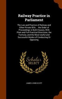 Couverture_Railway Practice in Parliament