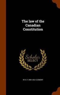 The law of the Canadian Constitution