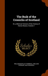Couverture_The Buik of the Croniclis of Scotland