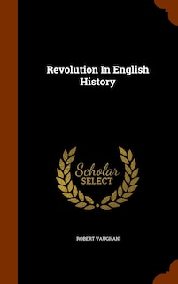 Revolution In English History