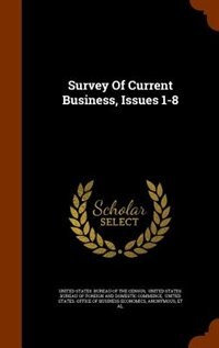 Survey Of Current Business, Issues 1-8