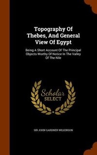 Front cover_Topography Of Thebes, And General View Of Egypt