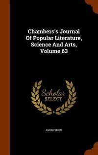 Front cover_Chambers's Journal Of Popular Literature, Science And Arts, Volume 63