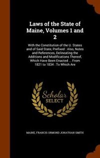 Couverture_Laws of the State of Maine, Volumes 1 and 2