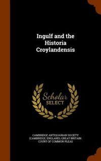 Couverture_Ingulf and the Historia Croylandensis