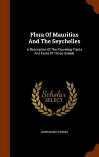Couverture_Flora Of Mauritius And The Seychelles