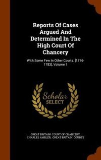 Couverture_Reports Of Cases Argued And Determined In The High Court Of Chancery