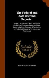 Couverture_The Federal and State Criminal Reporter