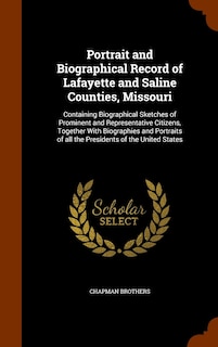 Couverture_Portrait and Biographical Record of Lafayette and Saline Counties, Missouri