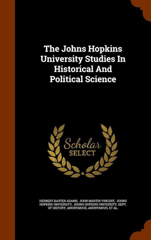 Front cover_The Johns Hopkins University Studies In Historical And Political Science