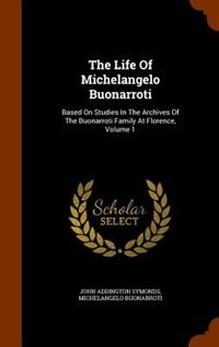 Couverture_The Life Of Michelangelo Buonarroti