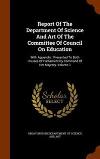 Couverture_Report Of The Department Of Science And Art Of The Committee Of Council On Education