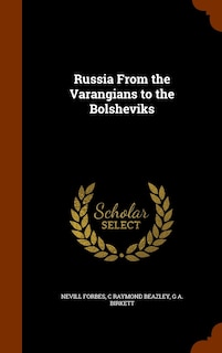 Russia From the Varangians to the Bolsheviks