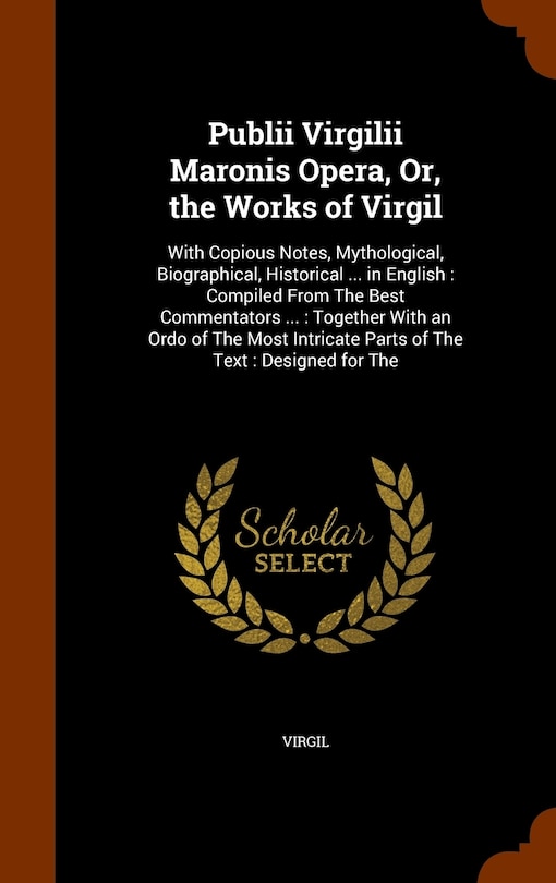 Front cover_Publii Virgilii Maronis Opera, Or, the Works of Virgil