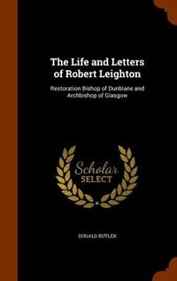 Front cover_The Life and Letters of Robert Leighton