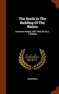 Front cover_The South In The Building Of The Nation
