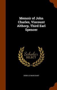 Couverture_Memoir of John Charles, Viscount Althorp, Third Earl Spencer