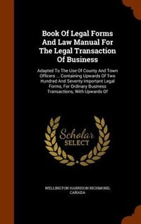 Couverture_Book Of Legal Forms And Law Manual For The Legal Transaction Of Business