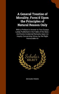 Couverture_A General Treatise of Morality, Form'd Upon the Principles of Natural Reason Only