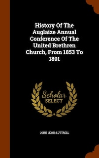 Couverture_History Of The Auglaize Annual Conference Of The United Brethren Church, From 1853 To 1891