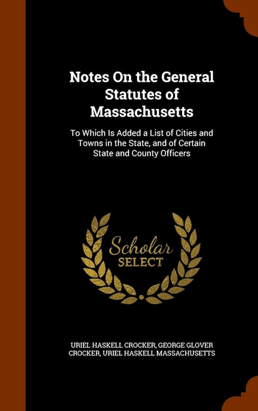 Couverture_Notes On the General Statutes of Massachusetts