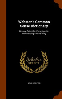 Front cover_Webster's Common Sense Dictionary
