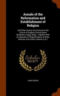 Front cover_Annals of the Reformation and Establishment of Religion
