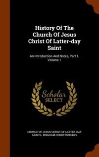Front cover_History Of The Church Of Jesus Christ Of Latter-day Saint