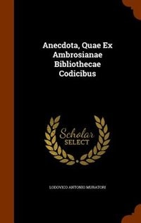 Front cover_Anecdota, Quae Ex Ambrosianae Bibliothecae Codicibus
