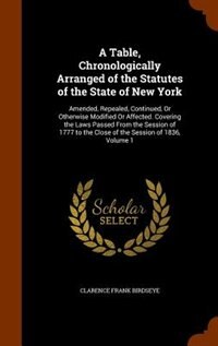 Couverture_A Table, Chronologically Arranged of the Statutes of the State of New York