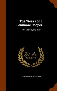 Couverture_The Works of J. Fenimore Cooper. ...