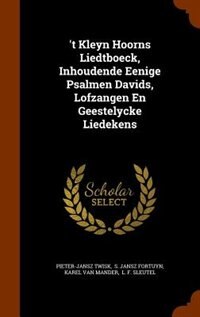 Couverture_'t Kleyn Hoorns Liedtboeck, Inhoudende Eenige Psalmen Davids, Lofzangen En Geestelycke Liedekens