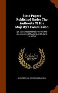 Couverture_State Papers Published Under The Authority Of His Majesty's Commission