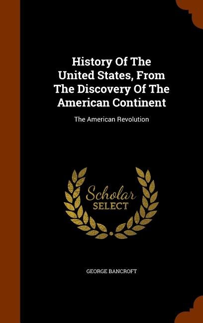 Front cover_History Of The United States, From The Discovery Of The American Continent