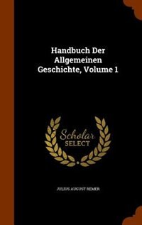 Couverture_Handbuch Der Allgemeinen Geschichte, Volume 1