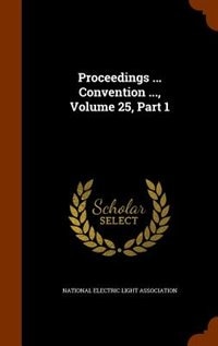Couverture_Proceedings ... Convention ..., Volume 25, Part 1