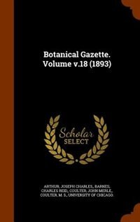 Couverture_Botanical Gazette. Volume v.18 (1893)