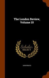 Couverture_The London Review, Volume 10